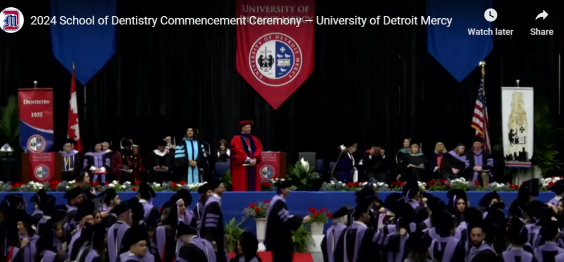 2024 School of Dentistry Commencement Ceremony at University of Detroit Mercy